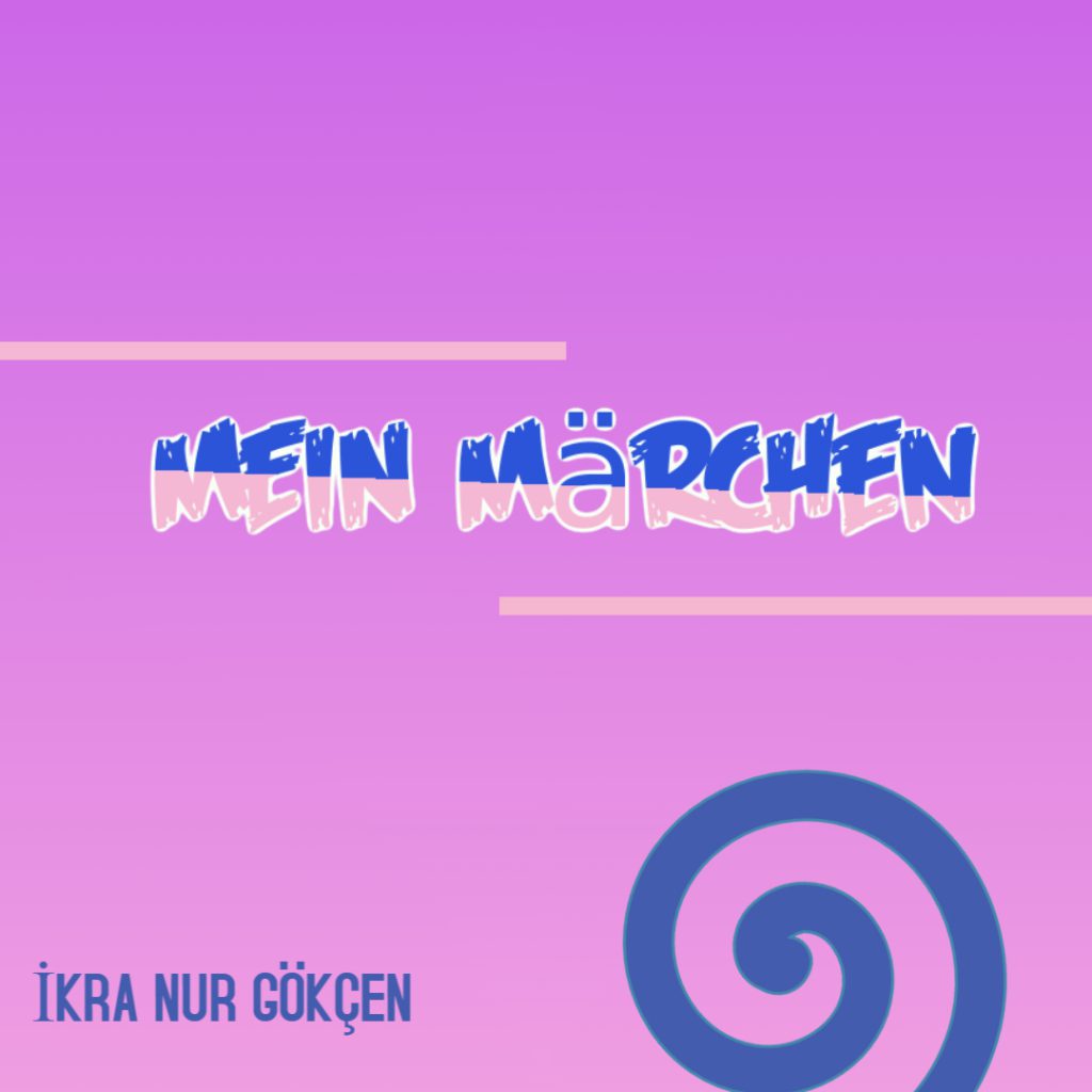 Mein Märchen by ikra gökçen - Ourboox.com
