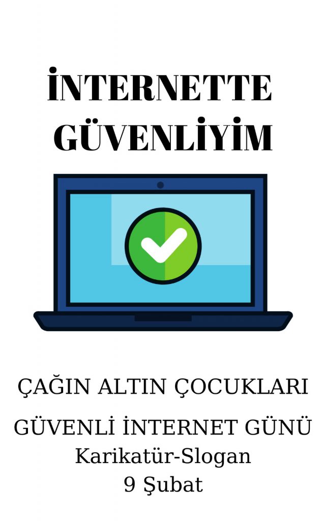 İNTERNETTE GÜVENLİYİM by ÇAĞIN ALTIN ÇOCUKLARI - Ourboox.com