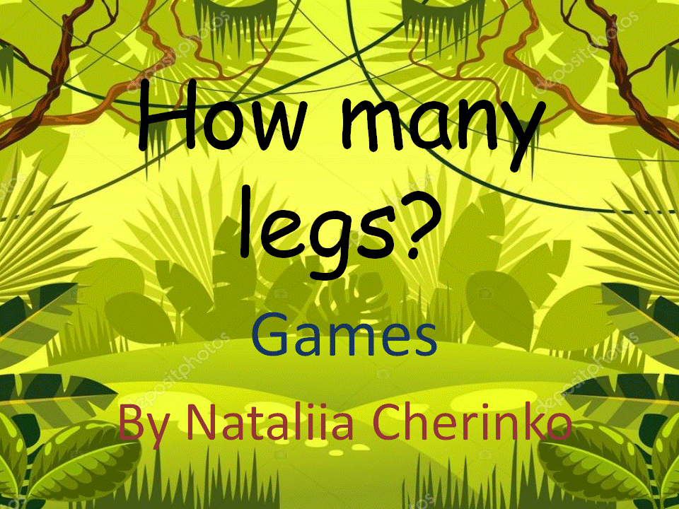 How many legs? Games by Nataliia Cherinko - Ourboox.com