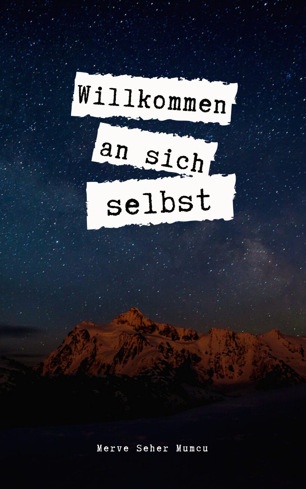 Willkommen an sich selbest by merve mumcu - Ourboox.com