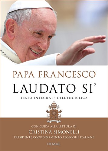 La copertina dell’enciclica Laudato si’ by Rosaria Ricciardo - Ourboox.com