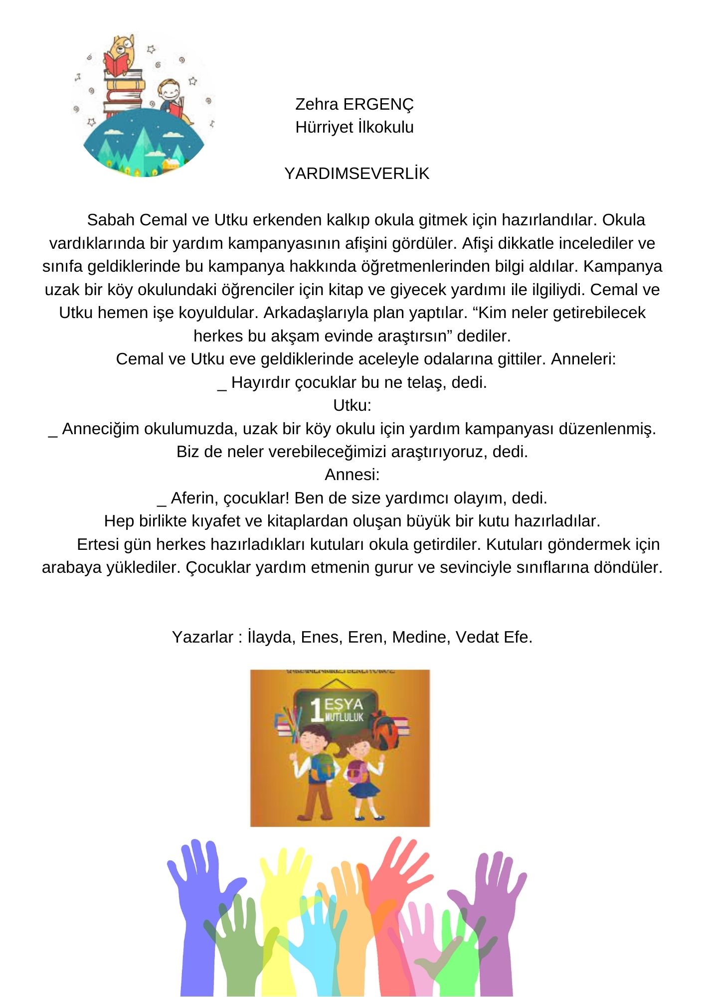 GÜZEL YÜREKLİ TWINNER’LARIN YARDIMSEVERLİK MASALLARI by S. BAV - Ourboox.com