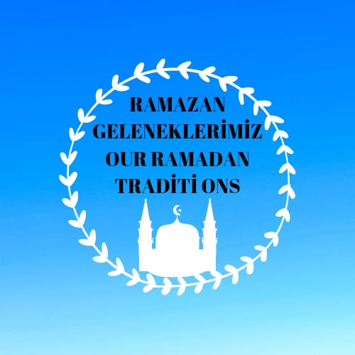“OUR RAMADAN TRADITIONS” LOGOS by Kübra ERDOĞAN - Ourboox.com