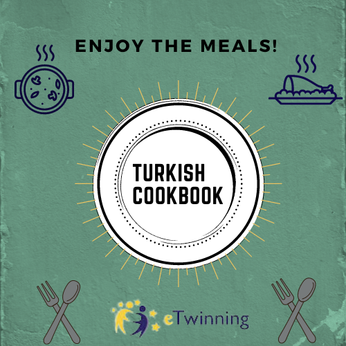 TURKISH COOK BOOK by Namık Kemal Secondry School - Illustrated by Namık Kemal Secondry School - Ourboox.com