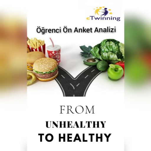 From Unhealthy To Healthy Öğrenci Ön Anket Analizi by Pınar Kesmegülü - Illustrated by Pınar Kesmegülü - Ourboox.com