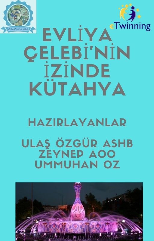 EVLİYA ÇELEBİ KÜTAHYA’DA by Zühra Porsuk - Ourboox.com