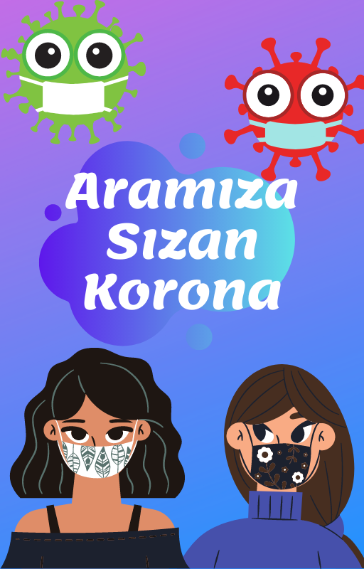 Aramıza Sızan Korona🦠 by Elif Yağmur ve Ece - Ourboox.com