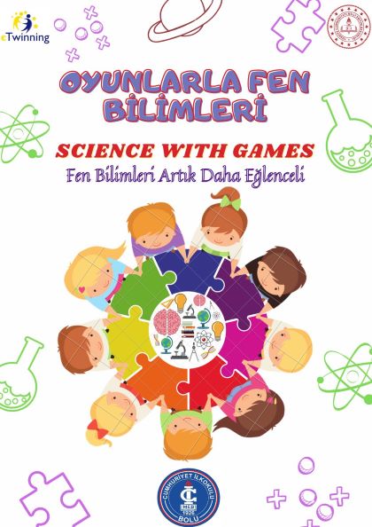 OYUNLARLA FEN BİLİMLERİ E TWİNNİNG PROJESİ AFİŞ VE LOGO ÇALIŞAMLARI by Hayriye - Ourboox.com