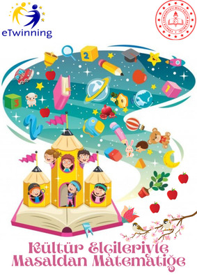 Kültür Elçileriyle Masaldan Matematiğe by İlknur GÖKTAŞ - Ourboox.com