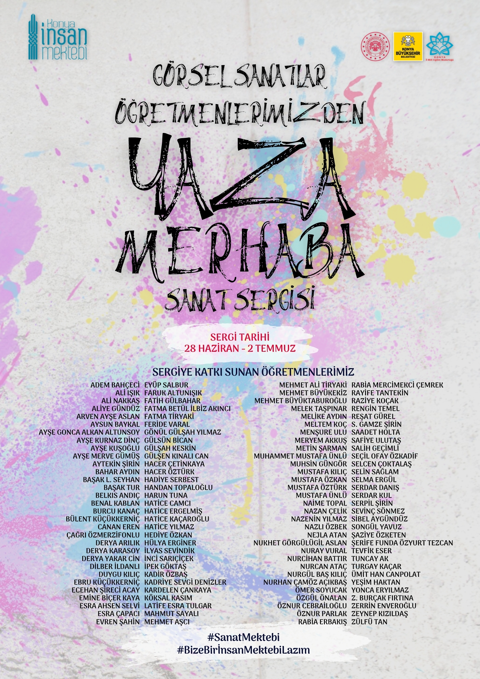 KONYA İL MİLLÎ EĞİTİM MÜDÜRLÜĞÜ KONYA İNSAN MEKTEBİ – KÜLTÜR DAVAMIZ KAPSAMINDA YAPILAN “YAZA MERHABA SERGİSİ” by KONYA İL MİLLİ EĞİTİM MÜDÜRLÜĞÜ - Illustrated by Konya İl Milli Eğitim Müdürlüğü İnsan Mektebi - Ourboox.com