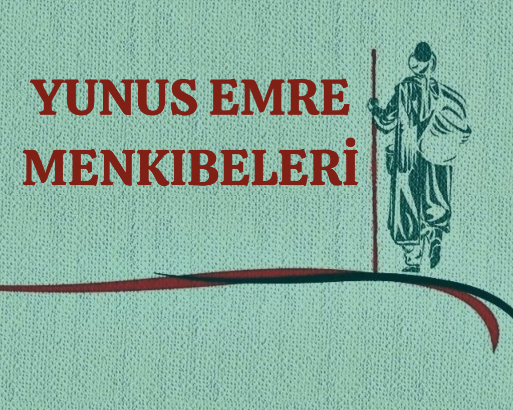 YUNUS EMRE MENKIBELERİ by YUNUS EMRE - MEVLANA - SADİ ŞİRAZİ - Illustrated by YUNUS EMRE - Ourboox.com