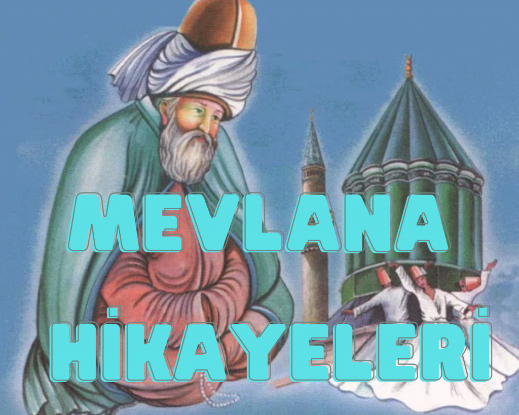 MEVLANA HİKAYELERİ by YUNUS EMRE - MEVLANA - SADİ ŞİRAZİ - Illustrated by MEVLANA - Ourboox.com