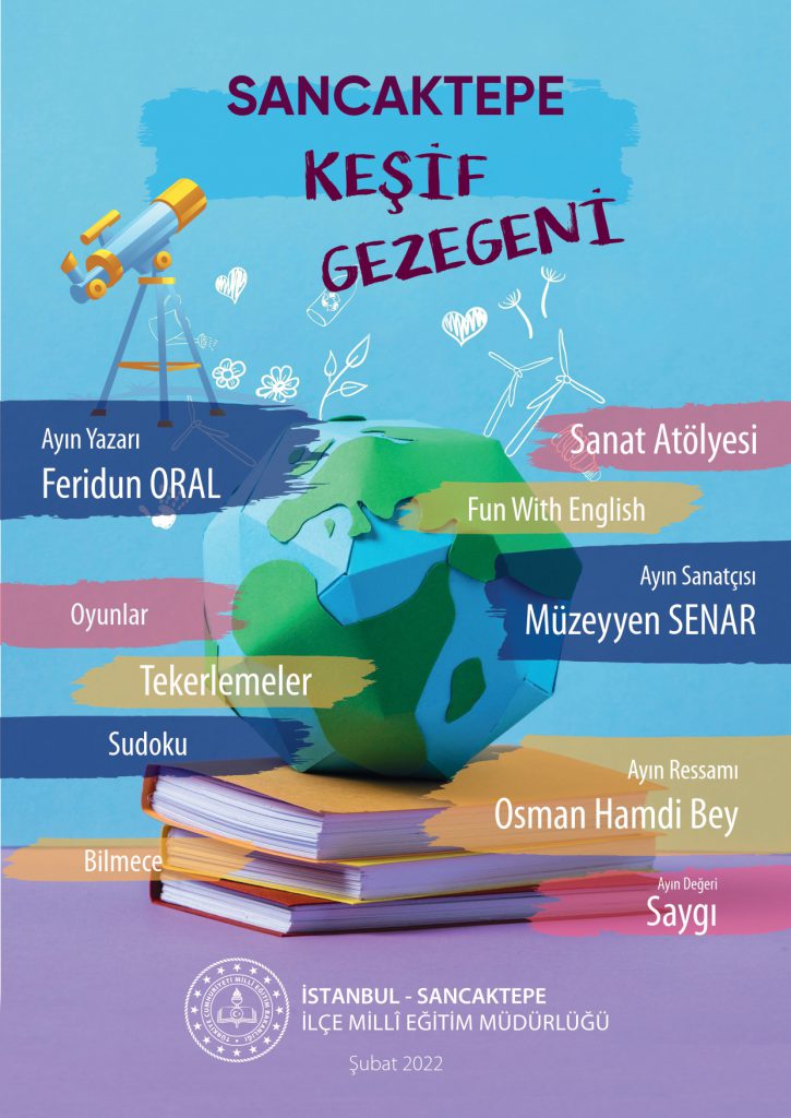 Sancaktepe'nin Keşif Gezegeni Şubat Sayısı