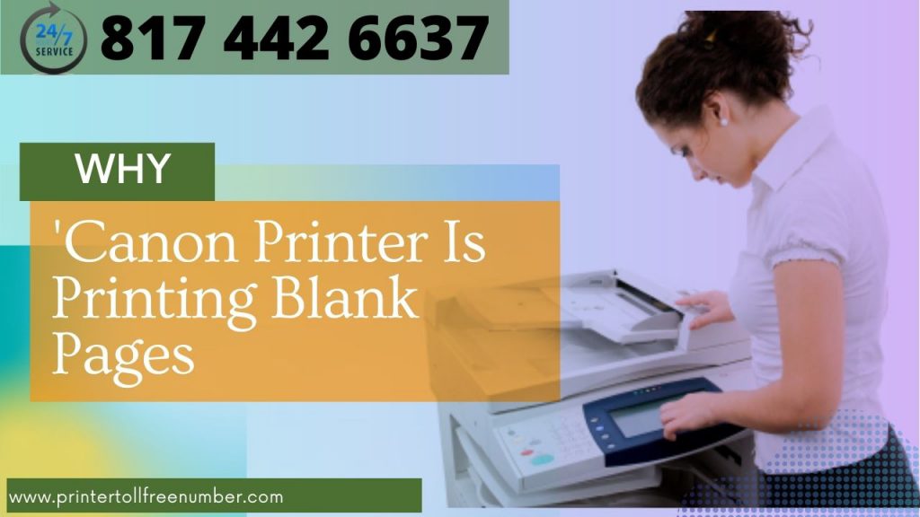 'Canon Printer is printing blank pages