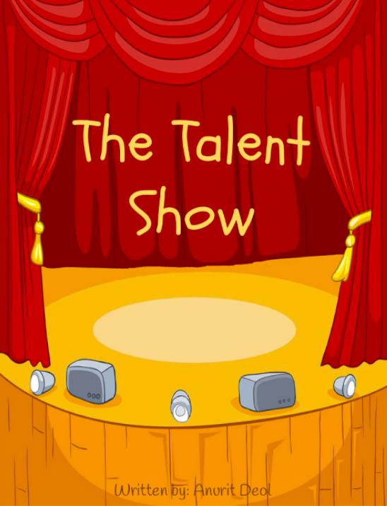 The Talent Show by A Deol - Ourboox.com