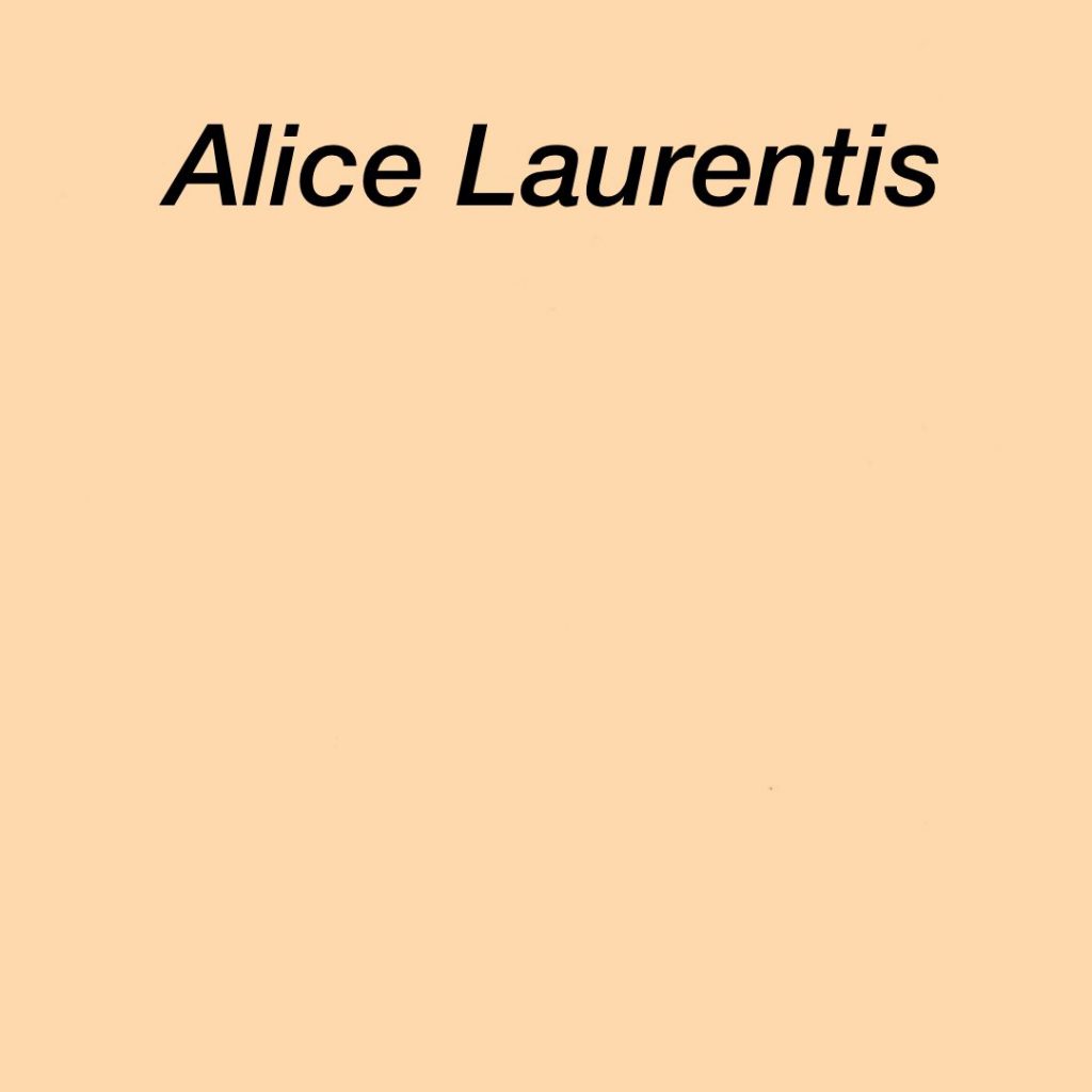 Alice Laurentis by Işın Nur Taş, Nisan Duru Mit, Elif Sude Arnavutoğlu - Ourboox.com