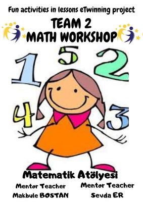 Fun activities in lessons eTwinning Project-Team 2: Math workshop 1 by Sevda ER - Ourboox.com