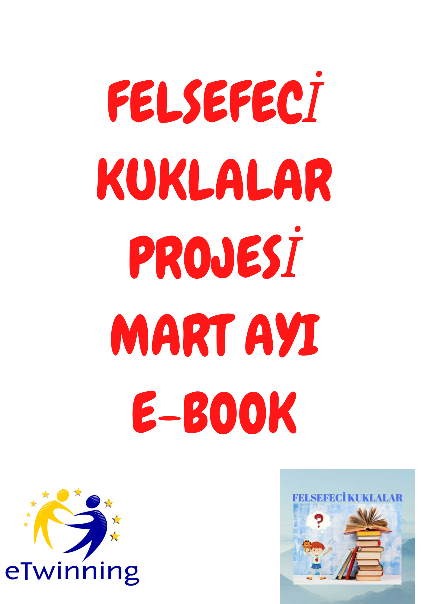 FELSEFECİ KUKLALAR PROJESİ MART AYI E BOOK by yurdanur teke - Ourboox.com