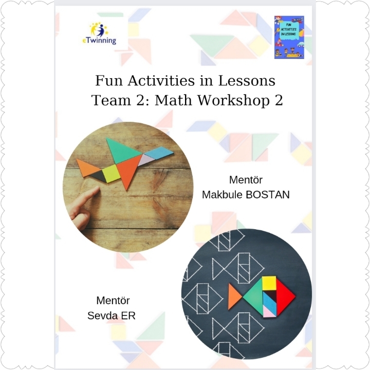 Fun activities in lessons eTwinning Project-Team 2: Math workshop 2 by Sevda ER - Ourboox.com