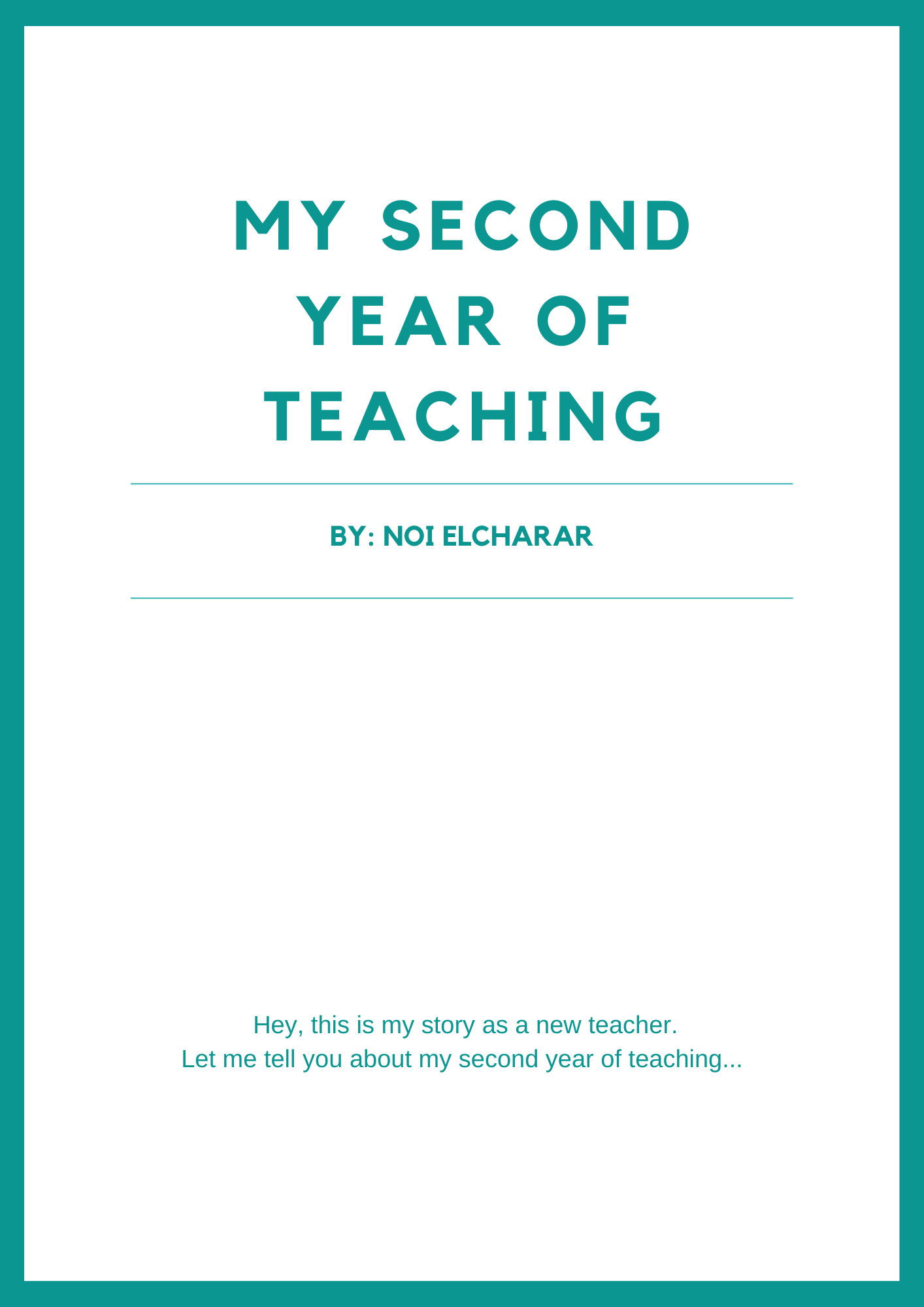 My second year of teaching by Noi Elcharar - Ourboox.com