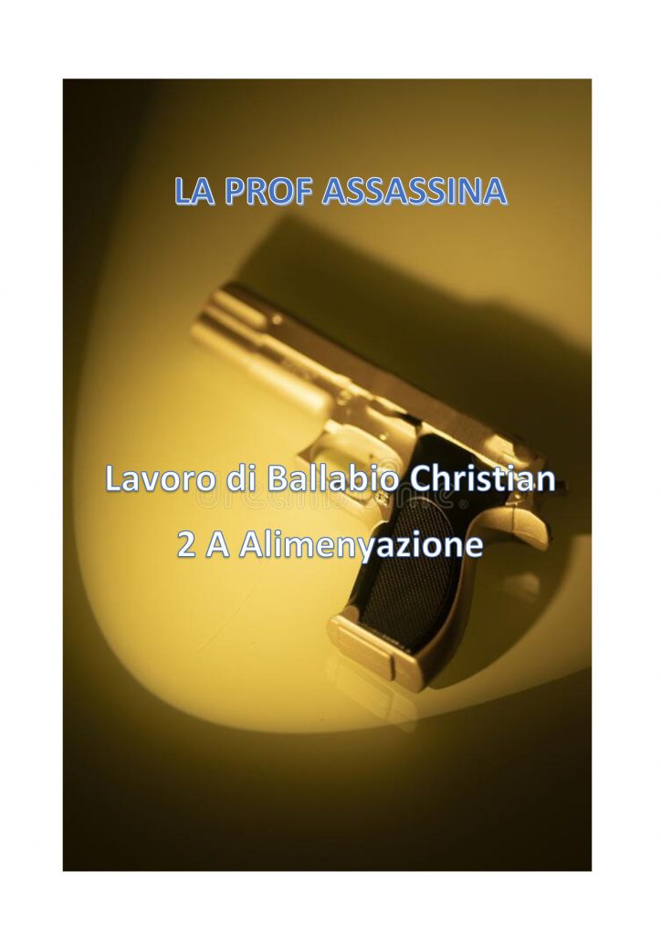 LA PROF ASSASSINA by Christian - Illustrated by Ballabio Christian - Ourboox.com