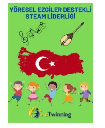 YÖRESEL EZGİLER DESTEKLİ STEAM LİDERLİĞİ AFİŞ by esvet - Ourboox.com