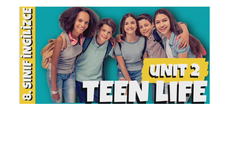TEENLIFE UNIT 2