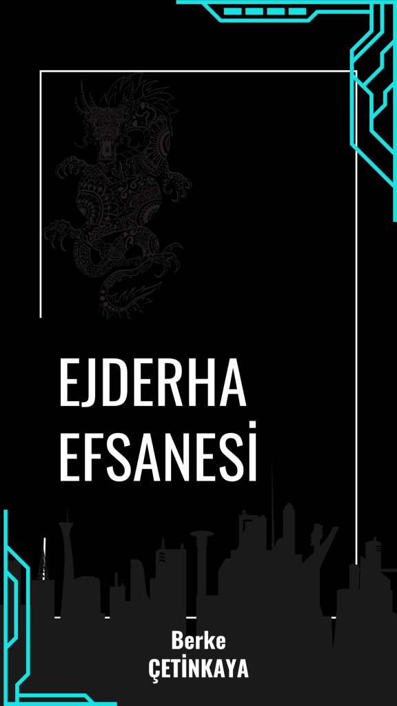 Ejder Efsanesi by Berke ÇETİNKAYA - Ourboox.com