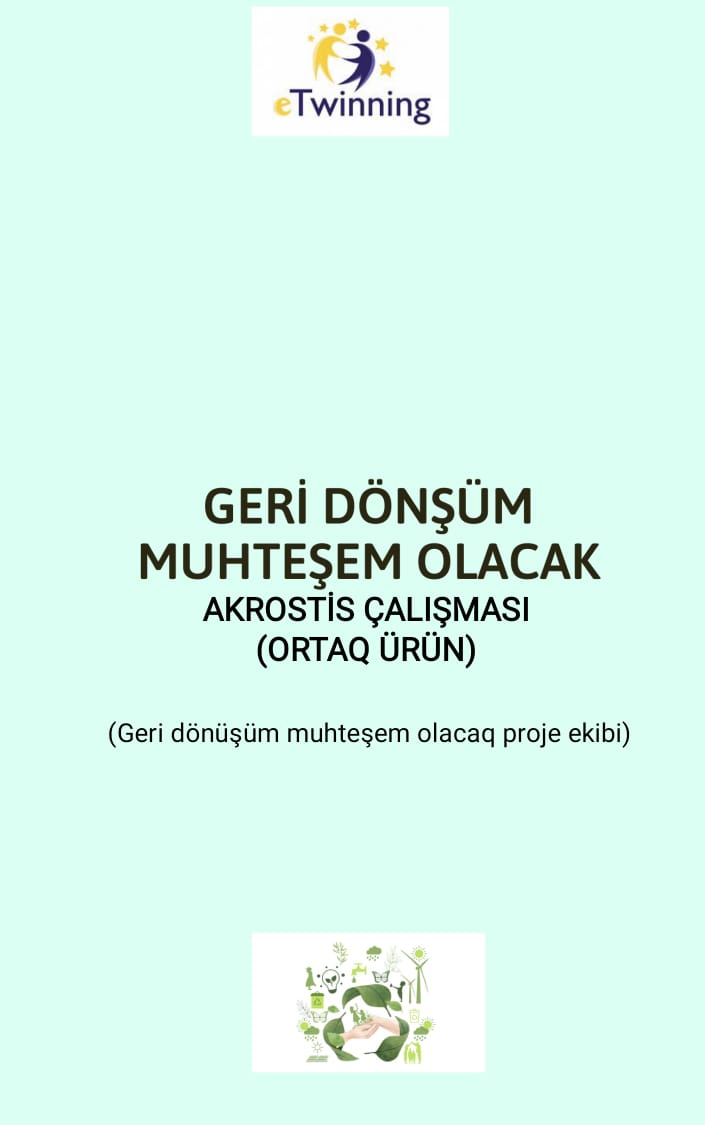 GERİ DÖNÜŞÜM MUHTEŞEM OLACAK by Kamile Murğuzova - Ourboox.com