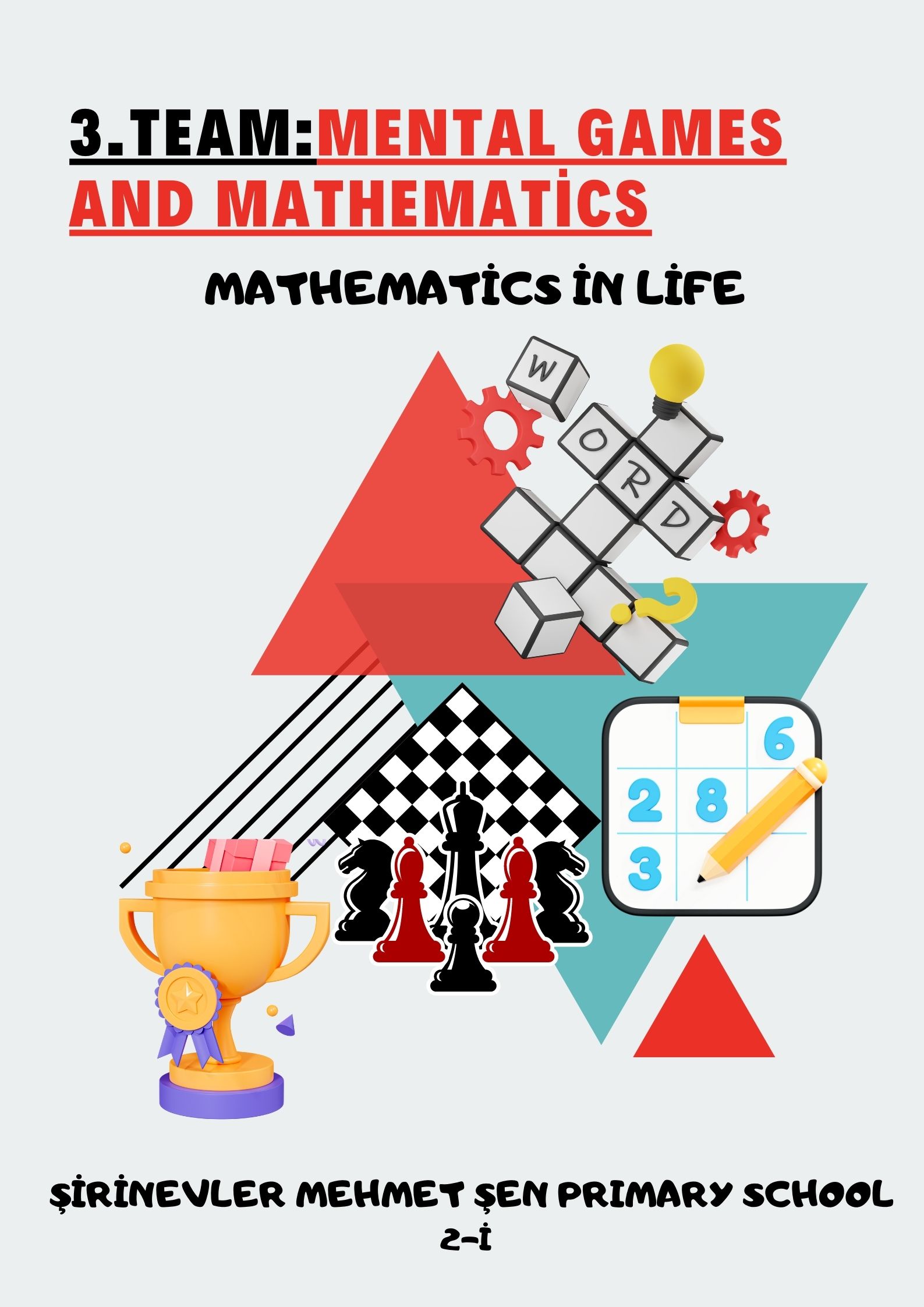 3.Team:Mental games and mathematics by NURPERGÖÇEN - Illustrated by Mental games and mathematics Team - Ourboox.com
