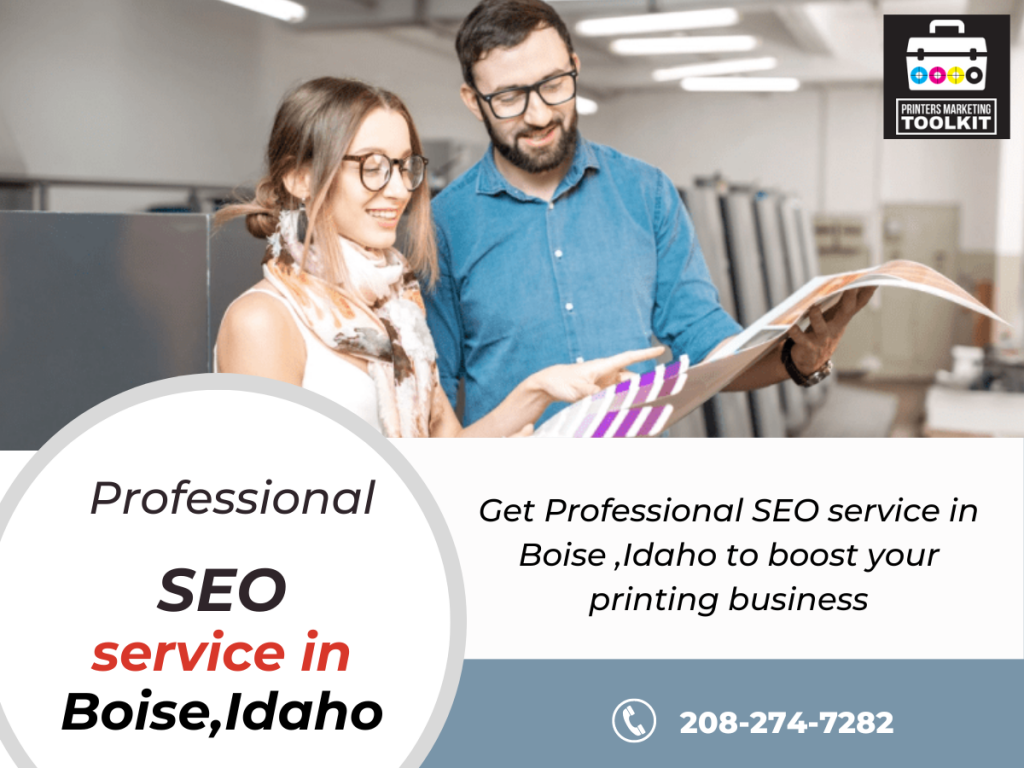 Professional SEO services for printing companies in Boise, Id by printersmarketingtoolkit  - Ourboox.com