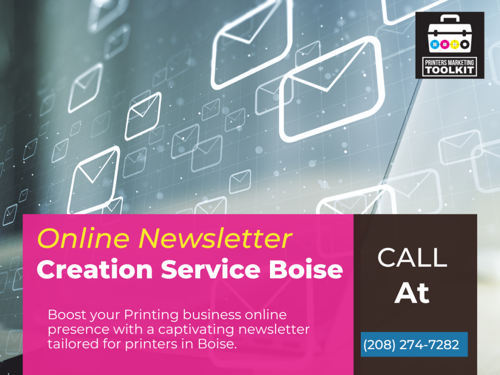 Online Newsletter Creation Service for Printing Company in Boise by printersmarketingtoolkit  - Ourboox.com