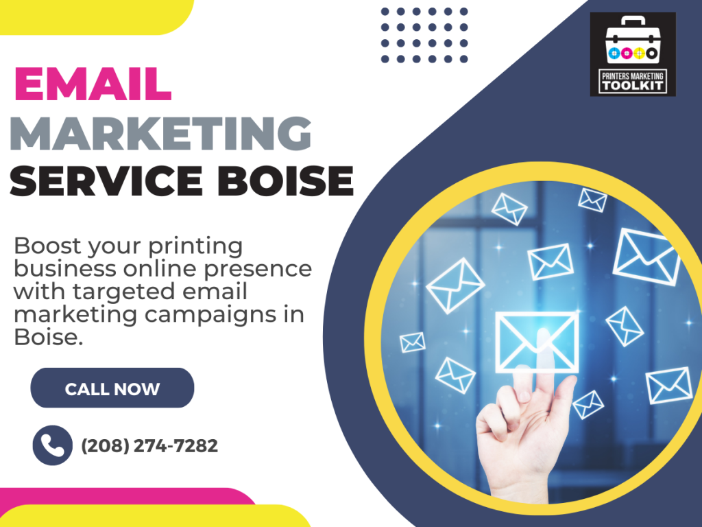 Enhance Your Print Shop’s Reach with Expert Email Marketing in Boise by printersmarketingtoolkit  - Ourboox.com