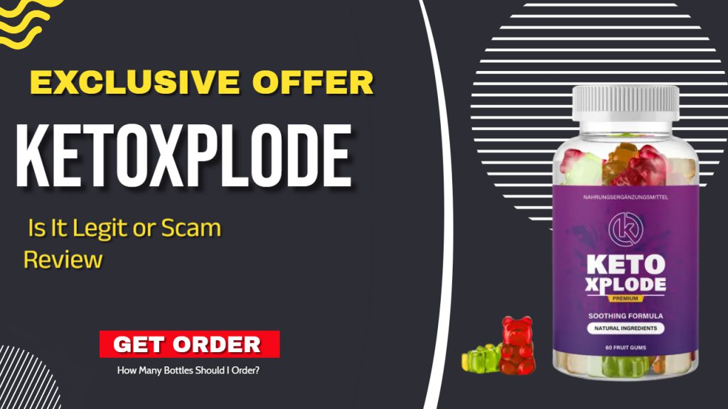 What is KetoXplode Gummies? by ketoxplodegummiesreview  - Ourboox.com