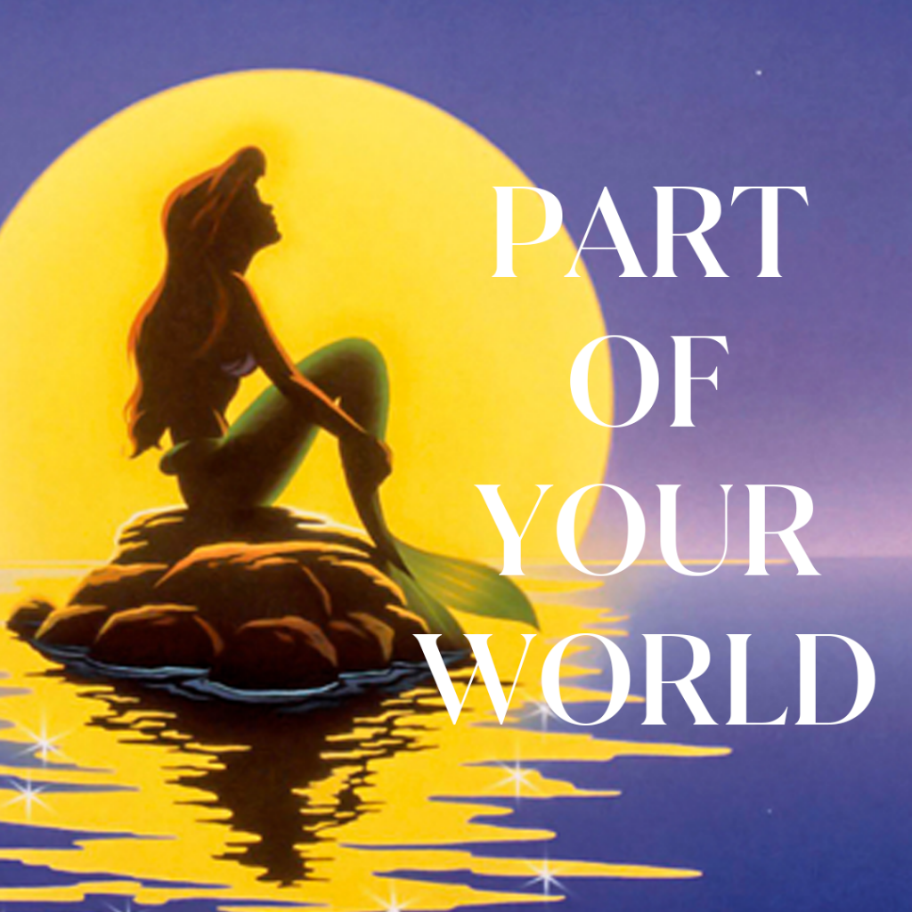 Part of Your World/ The Little Mermaid by Gal Azar - Ourboox.com
