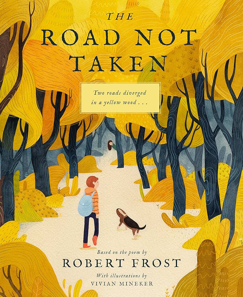 The Road not Taken by Robert Frost by Sana Sanallah - Illustrated by Robert Frost - Ourboox.com