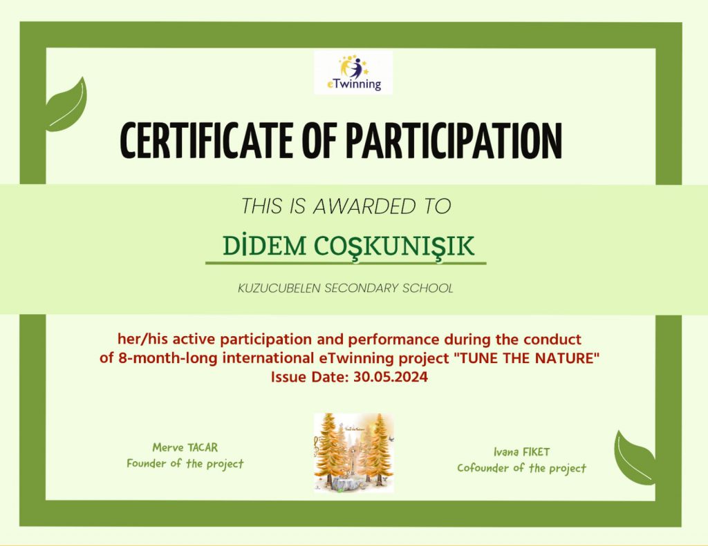 TUNE THE NATURE TEACHER CERTIFICATES OF PARTICIPATION by Didem Coşkunışık - Illustrated by TUNE THE NATURE Teachers