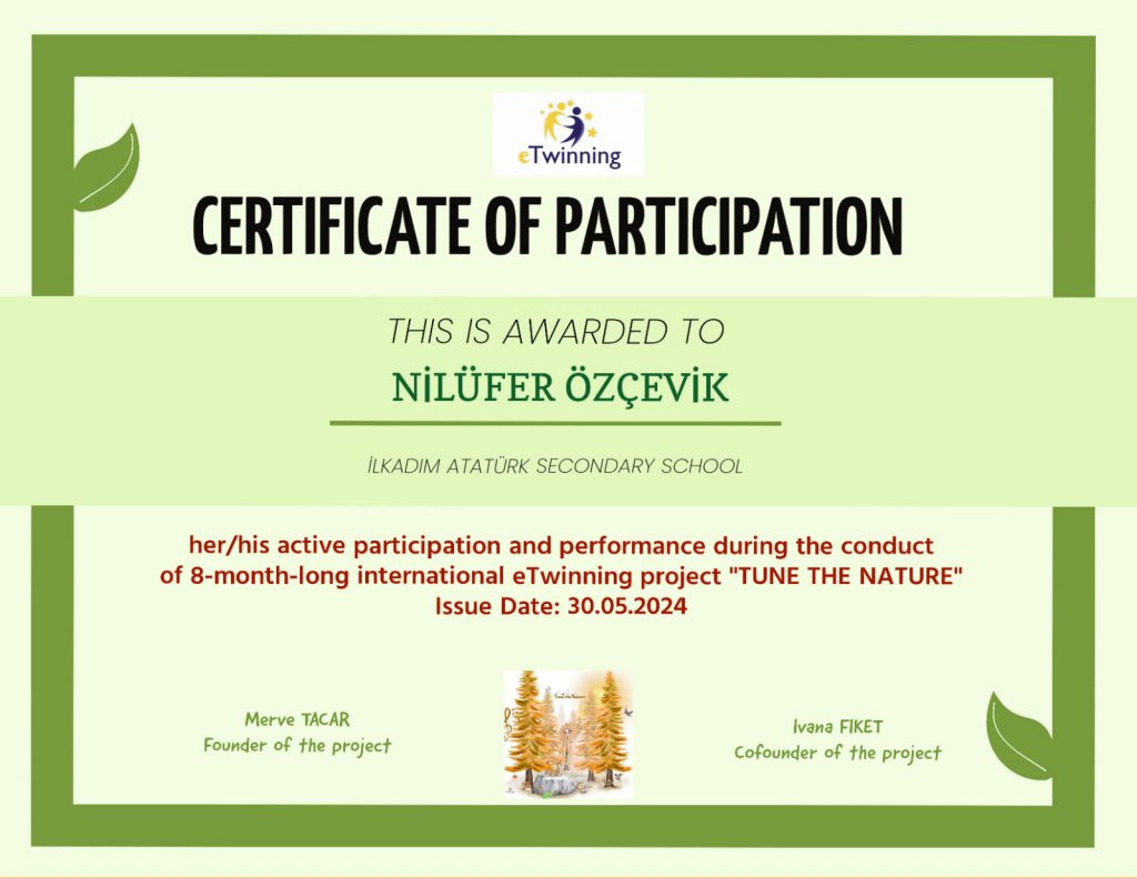 TUNE THE NATURE TEACHER CERTIFICATES OF PARTICIPATION by Didem Coşkunışık - Illustrated by TUNE THE NATURE Teachers