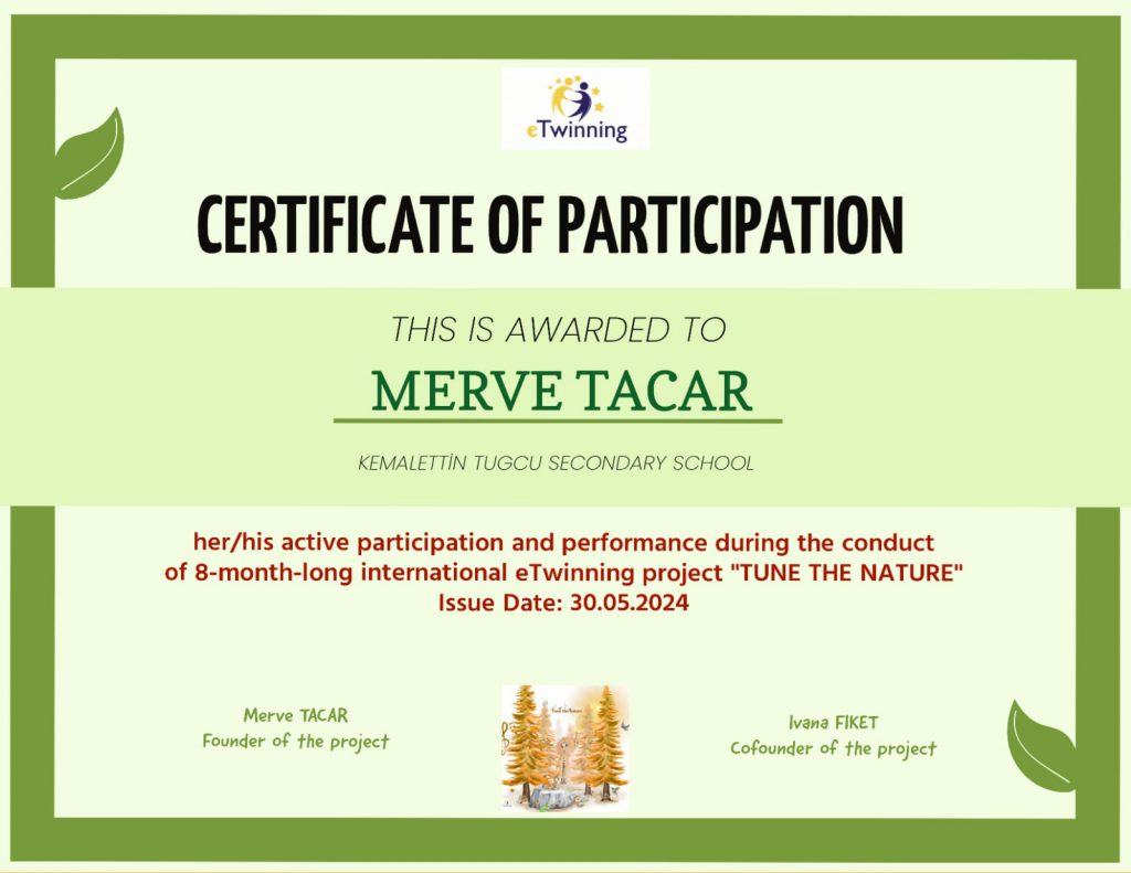 TUNE THE NATURE TEACHER CERTIFICATES OF PARTICIPATION by Didem Coşkunışık - Illustrated by TUNE THE NATURE Teachers