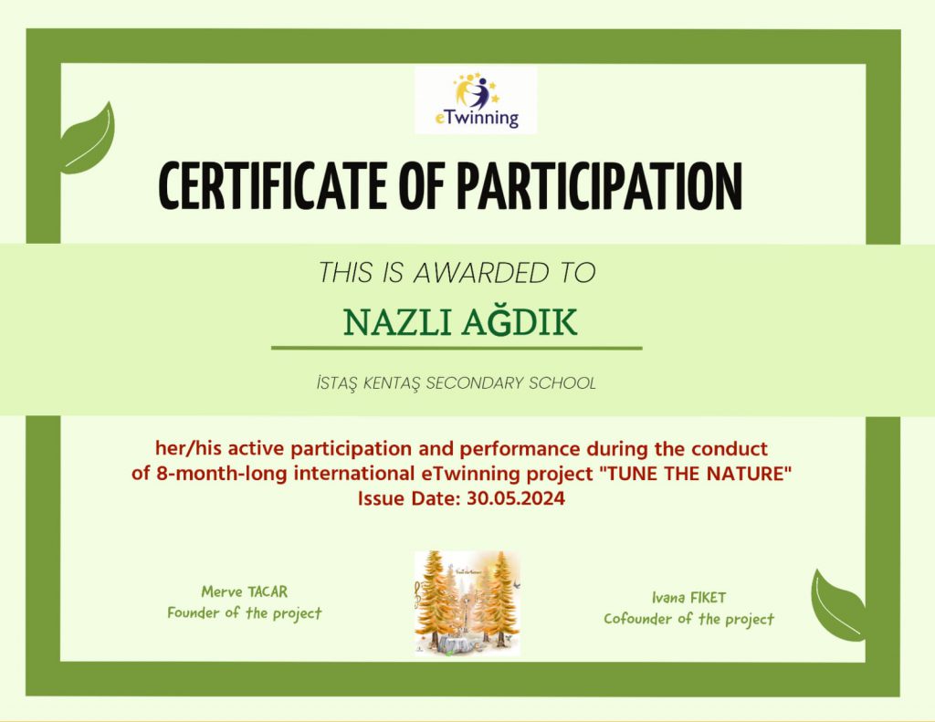 TUNE THE NATURE TEACHER CERTIFICATES OF PARTICIPATION by Didem Coşkunışık - Illustrated by TUNE THE NATURE Teachers