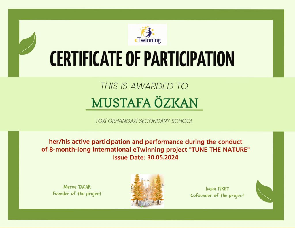TUNE THE NATURE TEACHER CERTIFICATES OF PARTICIPATION by Didem Coşkunışık - Illustrated by TUNE THE NATURE Teachers