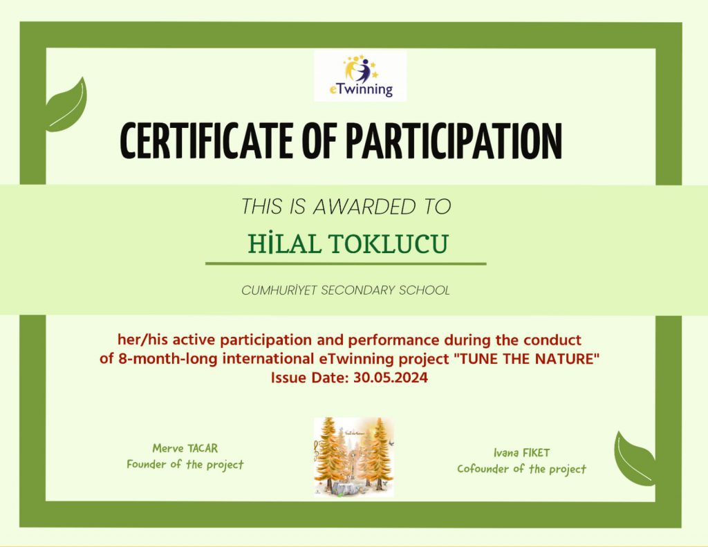 TUNE THE NATURE TEACHER CERTIFICATES OF PARTICIPATION by Didem Coşkunışık - Illustrated by TUNE THE NATURE Teachers