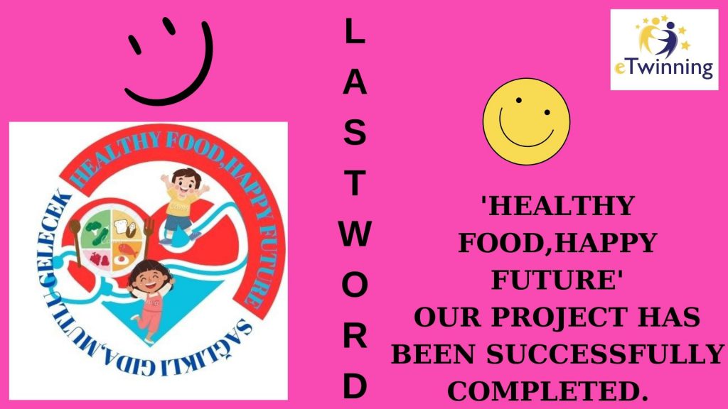 ‘HEALTHY FOOD, HAPPY FUTURE’ OUR PROJECT END EVALUATION REPORT by Gökten ULUSAL - Ourboox.com
