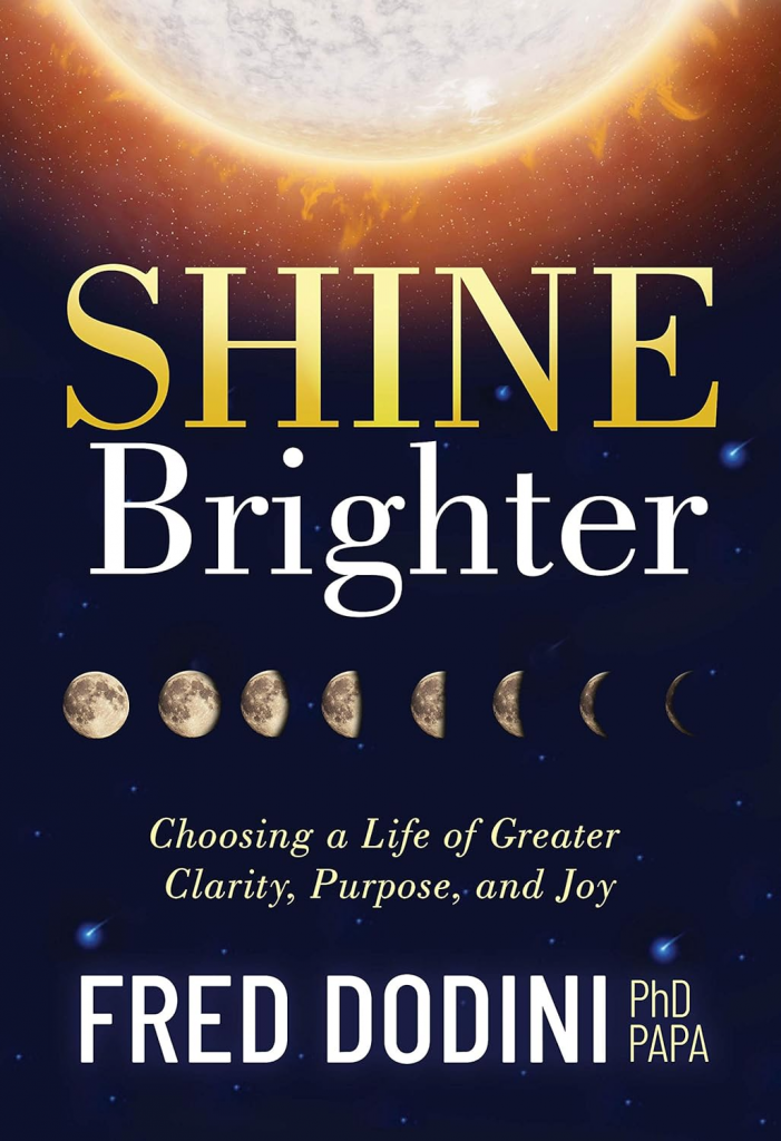 Shine Brighter Book about relationship by Fred Dodini