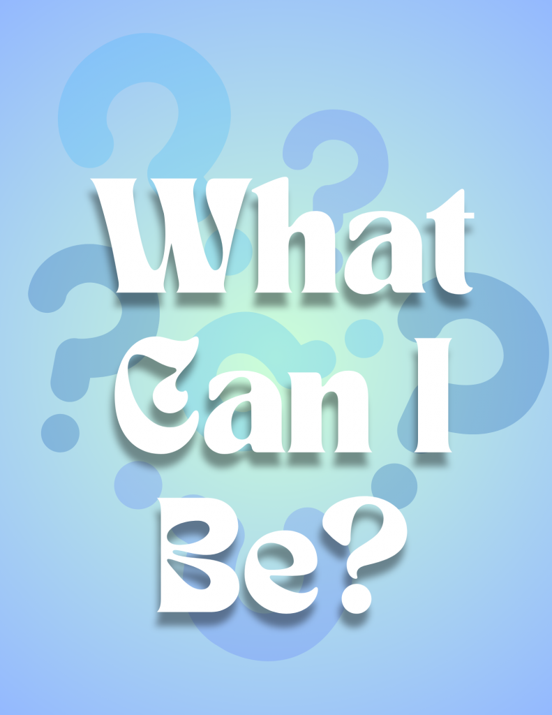 What Can I Be? by Ms. Canino - Ourboox.com
