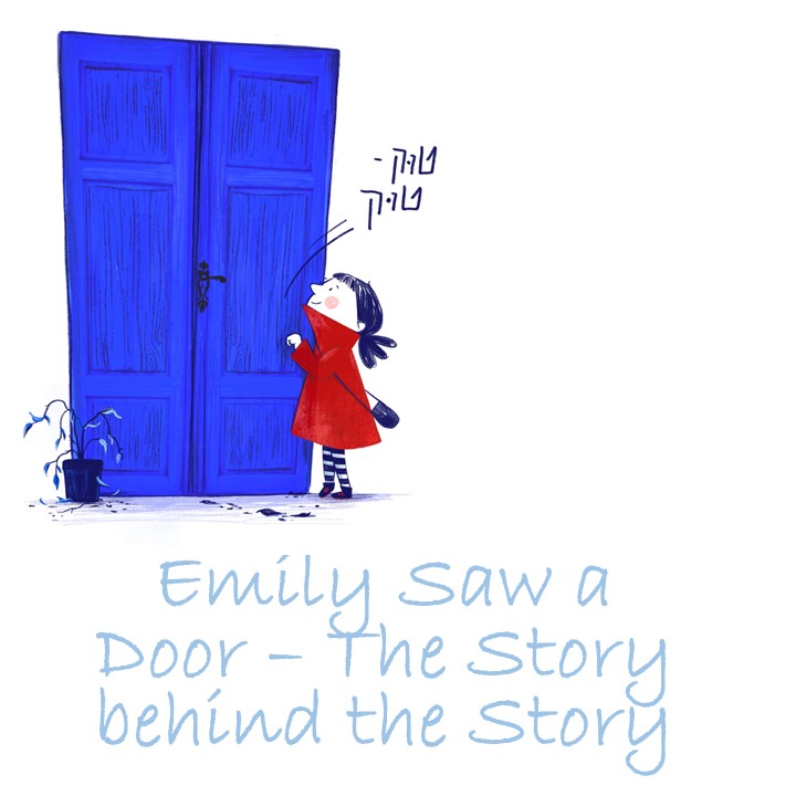 Emily Saw a Door – The Story behind the Story | by Mel Rosenberg - מל רוזנברג