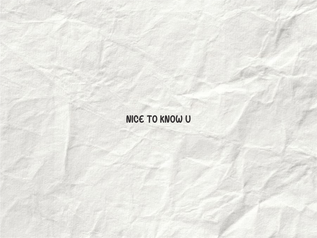 Nice To Know U by Marsha Rabiatunnisa - Illustrated by Aca - Ourboox.com