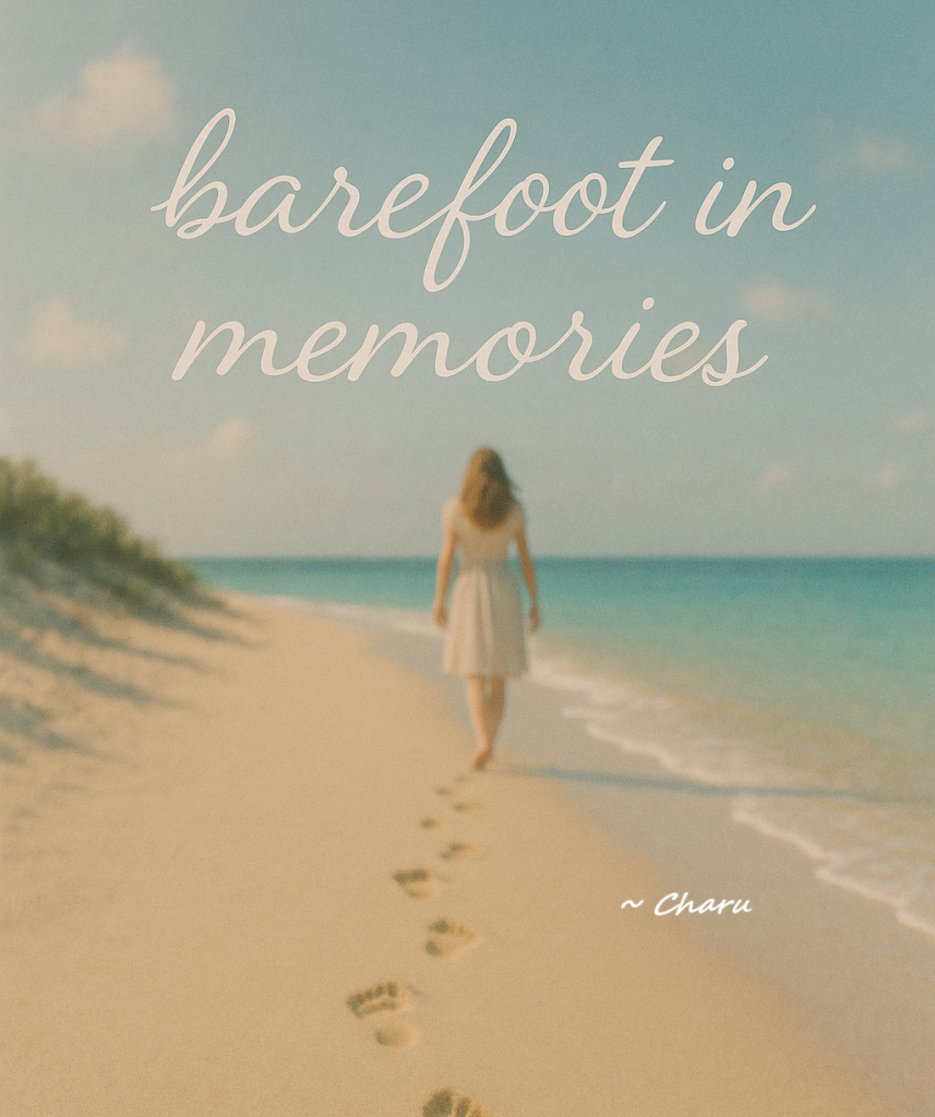 barefoot in memories by Charu  - Illustrated by charu - Ourboox.com