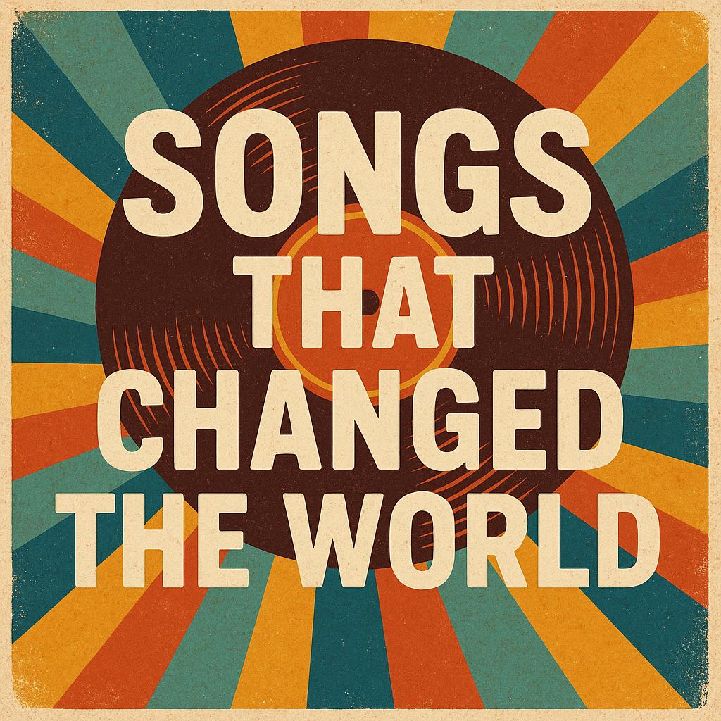 Songs that Changed the World – Introduction and Links to the Lessons by Mel Rosenberg - מל רוזנברג - Ourboox.com